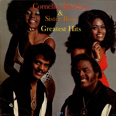 Cornelius Brothers & Sister Rose - Greatest Hits