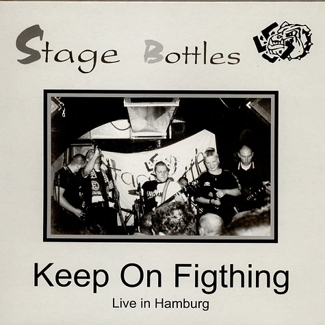 Stage Bottles - Keep On Fighting - Live In Hamburg