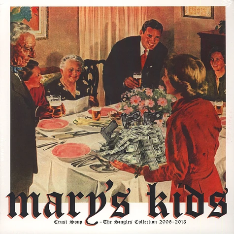 Mary's Kids - Crust Soup: The Singles Collection 2006-2013