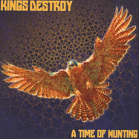 Kings Destroy - A Time Of Hunting