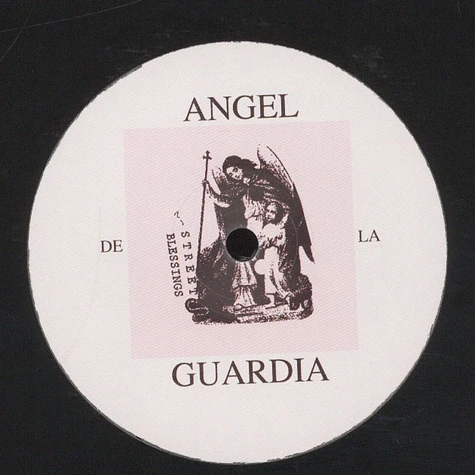 Angel De La Guardia - Street Blessing EP