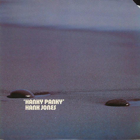Hank Jones - Hanky Panky