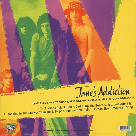 Jane's Addiction - Idiots Rule: Live At Tipitina’s, New Orleans, January 16, 1989 – WTUL FM Broadcast