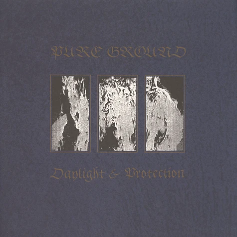 Pure Ground - Daylight & Protection