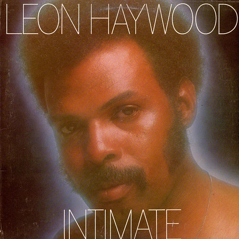 Leon Haywood - Intimate