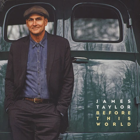 James Taylor - Before This World