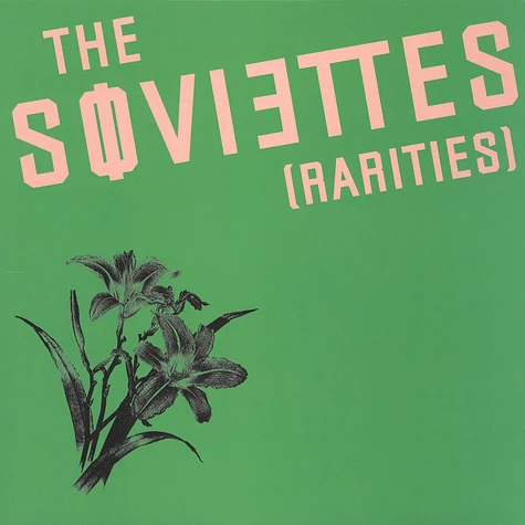 The Soviettes - Rarities