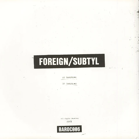 Subtyl & Foreign - Sellouts