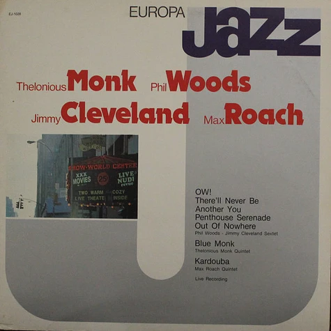 Thelonious Monk, Phil Woods, Jimmy Cleveland, Max Roach - Europa Jazz