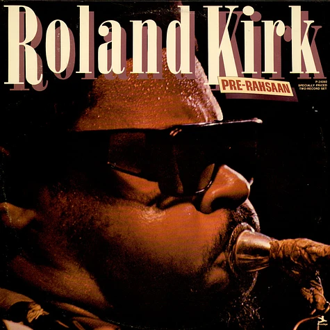 Roland Kirk - Pre-Rahsaan