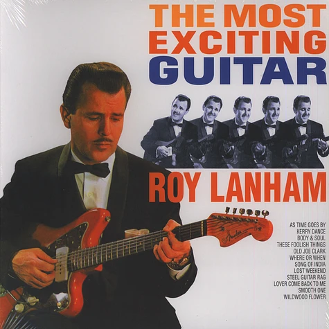 Roy Lanham - The Most Exciting Guitar