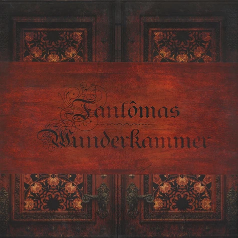 Fantômas - Wunderkammer