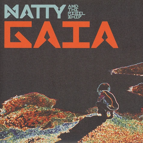 Natty & The Rebelship - Gaia
