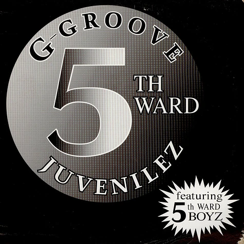 5th Ward Juvenilez - G-Groove / Busta Azz Nigga