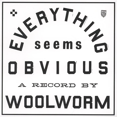 Woolworm - Everything Seems Obvious