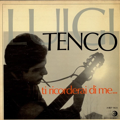 Luigi Tenco - Ti Ricorderai Di Me...