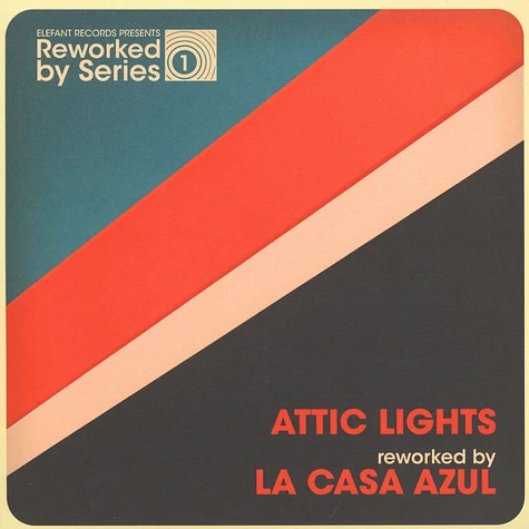 Attic Lights - Reworked By La Casa Azul