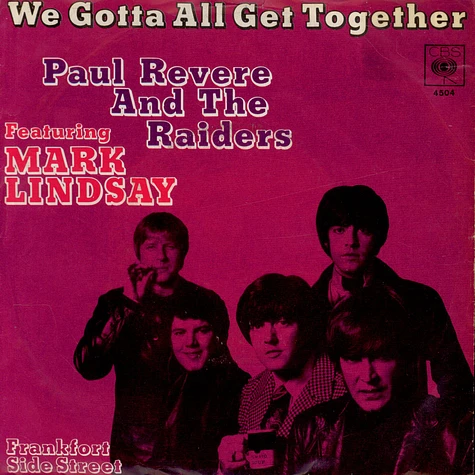 Paul Revere & The Raiders Featuring Mark Lindsay - We Gotta All Get Together