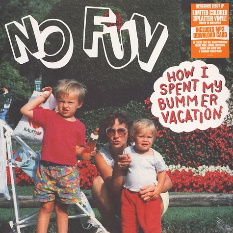 No Fun - How I Spent My Bummer Vacation