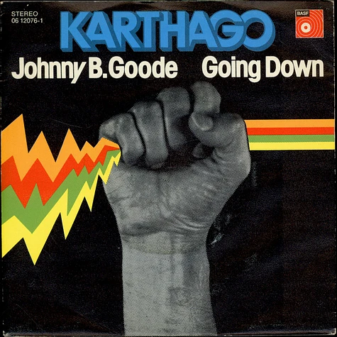 Karthago - Johnny B. Goode / Going Down