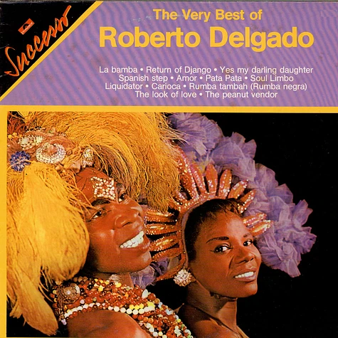 Roberto Delgado - The Very Best Of Roberto Delgado