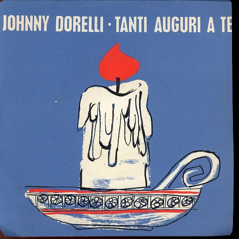 Johnny Dorelli - Tanti Auguri A Te / Bianco Natale