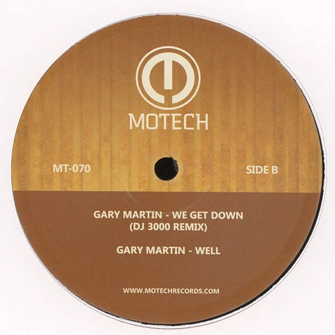 Gary Martin - We Get Down & Well Robert Hood Remix