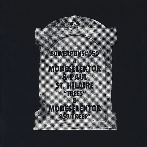 Modeselektor - Trees Feat. Paul St. Hilaire / 50 Trees