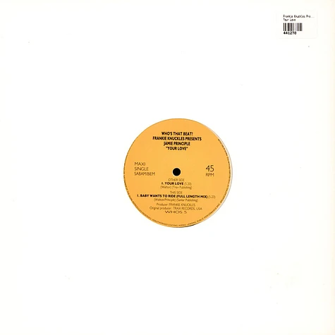 Frankie Knuckles Presents Jamie Principle - Your Love / Baby Wants To Ride