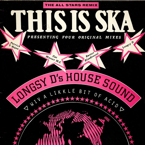 Longsy D - This Is Ska (The All Stars Remix)