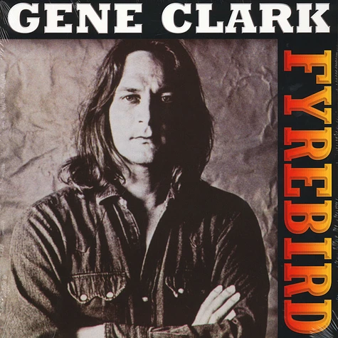 Gene Clark - Fyrebird