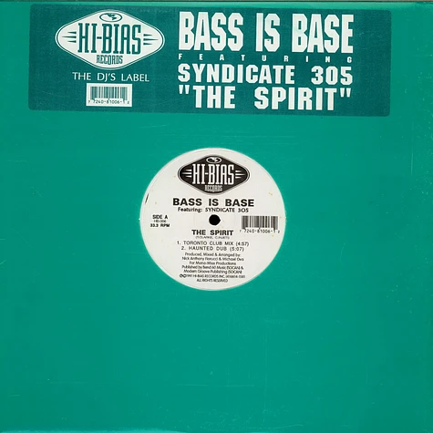 Bass Is Base Featuring: Syndicate 305 - The Spirit