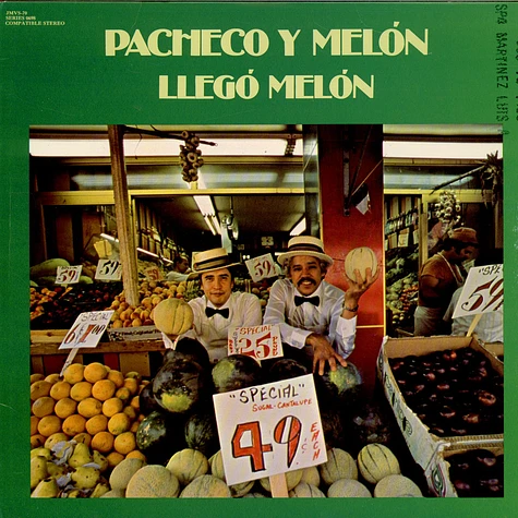 Pacheco y Melón - Llego Melon