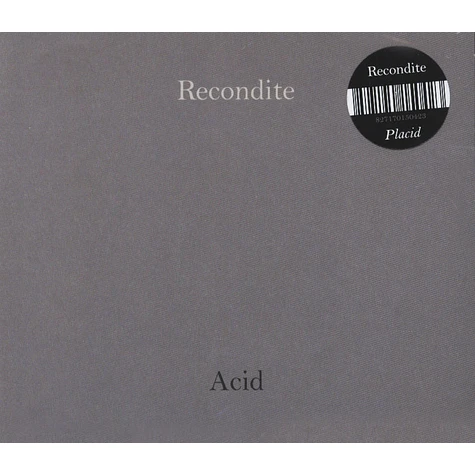 Recondite - Placid / On Acid