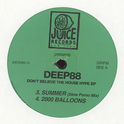 Deep88 - Don't Believe the House Hype EP