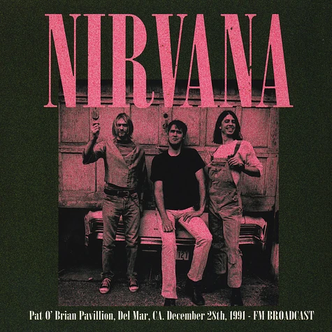 Nirvana - Pat O'Brian Pavillion, Del Mar, CA, December 28, 1991