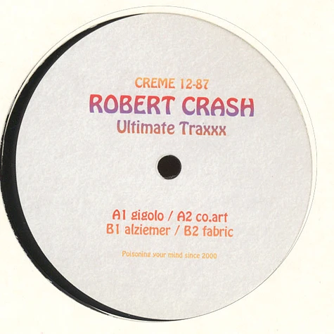 Robert Crash - Ultimate Traxxx
