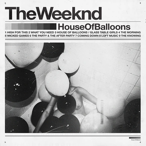 The Weeknd - House Of Balloons