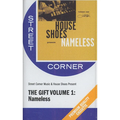 House Shoes presents - The Gift: Volume 1 - Nameless