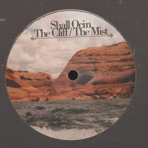 Shall Ocin - The Cliff / The Mist