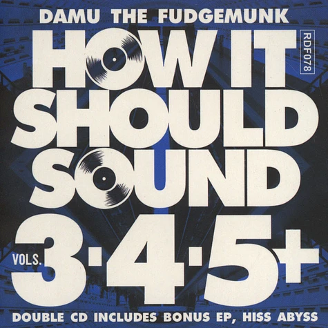 Damu The Fudgemunk - How It Should Sound Volumes 3, 4 & 5 + HISS ABYSS