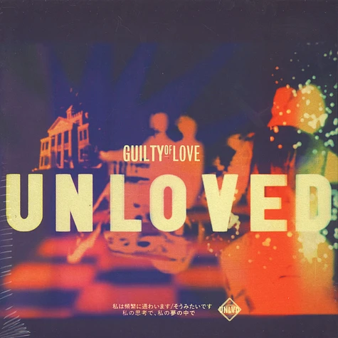 Unloved - Guilty Of Love Andrew Weatherall Remix