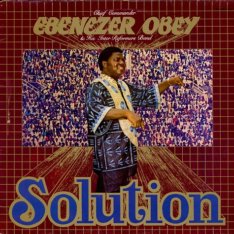Chief Commander Ebenezer Obey & His Inter-Reformers Band - Solution