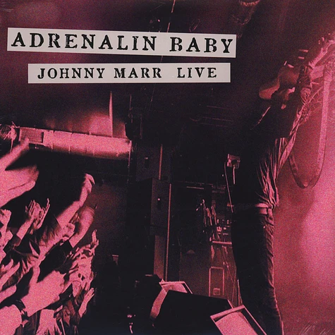 Johnny Marr - Adrenalin Baby - Johnny Marr Live