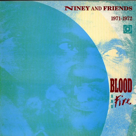 V.A. - Niney And Friends - Blood And Fire 1971-1972