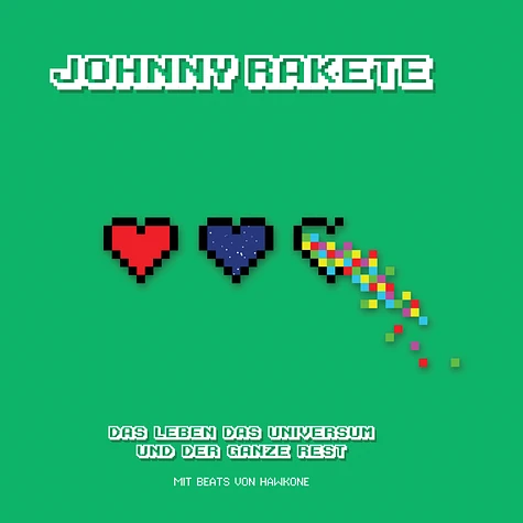 Johnny Rakete - Das Leben Das Universum Und Der Ganze Rest
