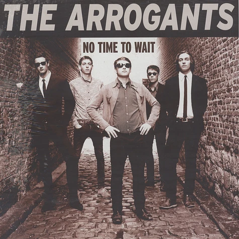 The Arrogants - No Time To Wait