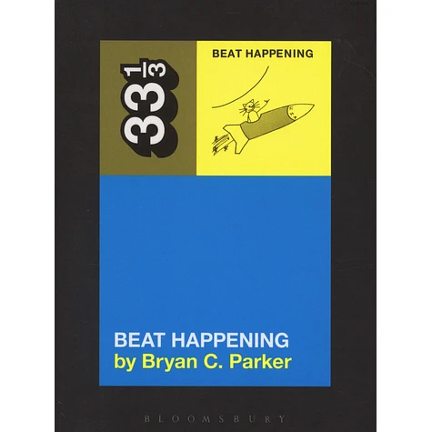 Beat Happening - Beat Happening by Bryan C. Parker
