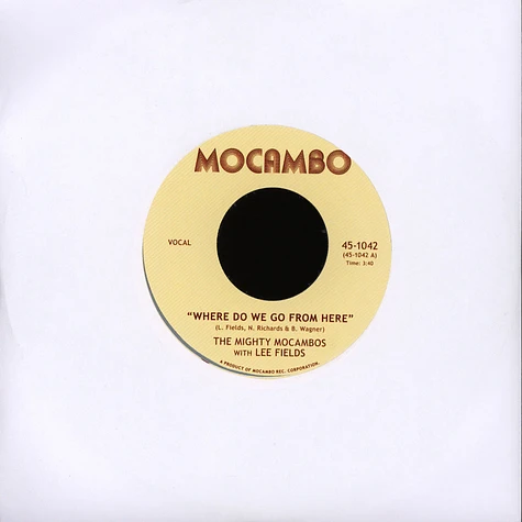 The Mighty Mocambos - Where Do We Go From Here Feat. Lee Fields Silver Vinyl Edition