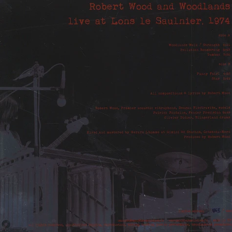Robert Wood & Woodlands - Live At Lons Le Saulnier, 1974